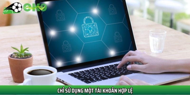 Mỗi thành viên chỉ được phép sử dụng một tài khoản hợp lệ để nhận thưởng