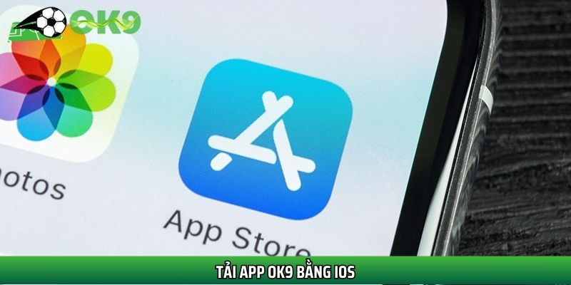 Tải app Ok9 bằng iOS